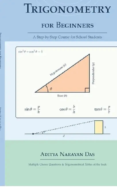 Trigonometry for Beginners by Aditya Narayan Das