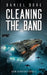 Cleaning the Band by Daniel Dore