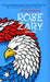 ROSE ZARY The 250th Anniversary Celebration Edition: The Complete NYC Heritage Trilogy Books I-III by Darling James Miramey