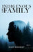 Indigenous Spy Family by James Ironheart