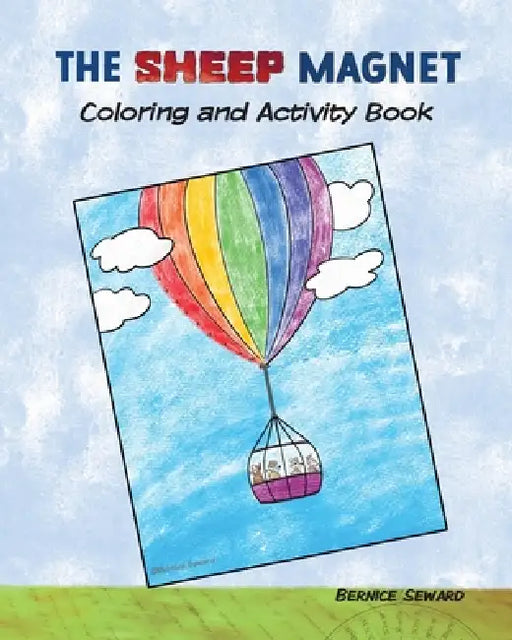 The Sheep Magnet Coloring and Activity Book by Bernice Seward, Seward