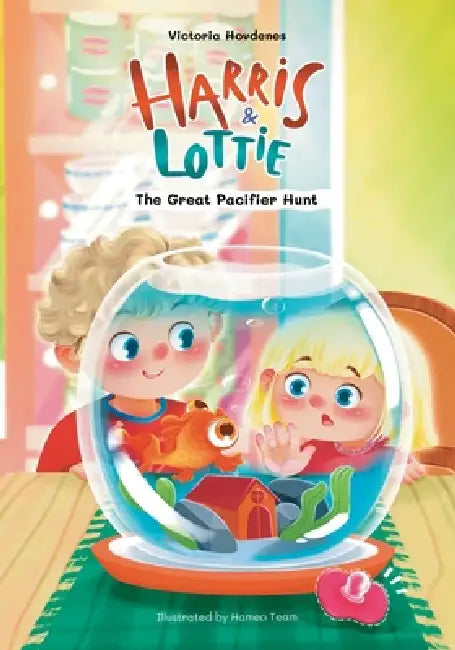 Harris & Lottie: The Great Pacifier Hunt by Victoria Hovdenes