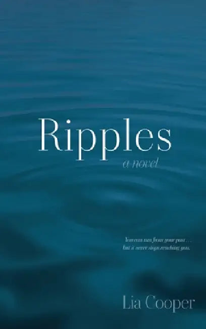 Ripples by Lia Cooper