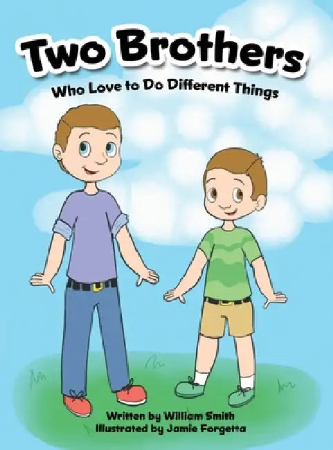 Two Brothers by William Smith, Jamie Forgetta