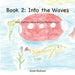Into the Waves: Book 2 of the Caelos and Red Runner Series by Jean Mahon