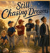 Still Chasing Dreams by Amber Justis