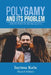 Polygamy and Its Problem: From Points of Reality by Inyima Kalu (Sacred Soldier)