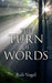 The Turn of Words by Rob Vogel