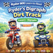 Ryder's Digraph Dirt Track by Shaun Nelms, Kylie Carpenter