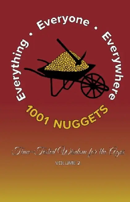 1001 Nuggets: Volume 2: Time-Tested Wisdom for the Ages by Peter Jameson