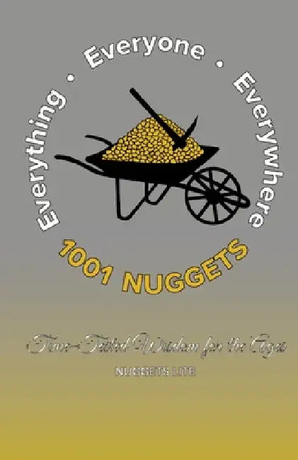 1001 Nuggets Lite: Time-Tested Wisdom for the Ages by Peter Jameson