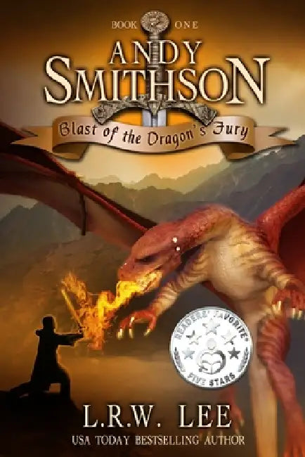 Blast of the Dragon's Fury by L. R. W. Lee