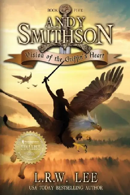 Vision of the Griffin's Heart by L. R. W. Lee