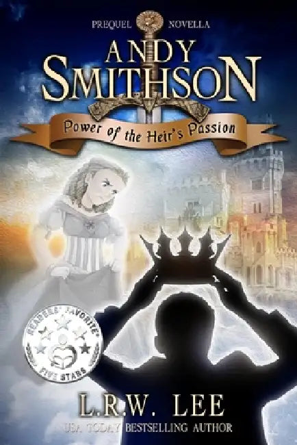 Power of the Heir's Passion by L. R. W. Lee