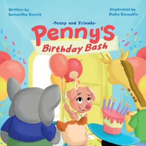 Penny's Birthday Bash by Samantha Ravnik, Nadia Ronquillo