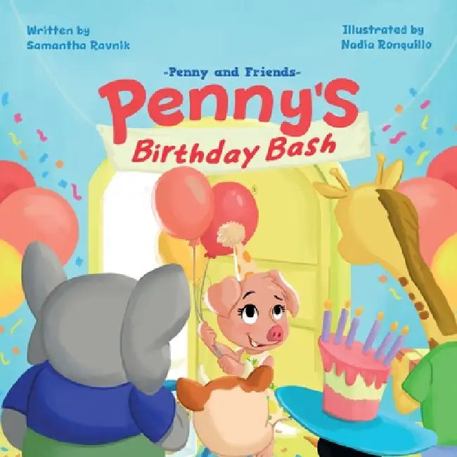 Penny's Birthday Bash by Samantha Ravnik, Nadia Ronquillo