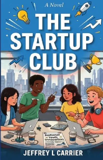 The Startup Club by L. Carrier
