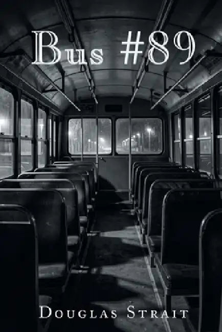 Bus #89 by Douglas Strait