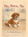 No, Nova, No by Melinda Robertson