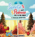 Sweetie and Pinknose Goes to the Forest: A Magical Adventure - Book 1 by Carol Cummings