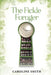 The Fickle Forager by Caroline Smith Smith