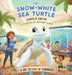 The Snow-White Sea Turtle by Carole Smith