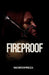 Fireproof by Naomi Espinoza, Janet Valenciano, Luis Gutierrez