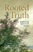 Rooted Truth: Israel's Case Against the Deniers by Uriel Zehavi