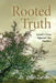 Rooted Truth: Israel's Case Against the Deniers by Uriel Zehavi