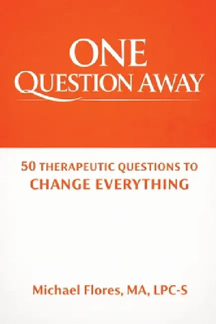 One Question Away by Michael Flores