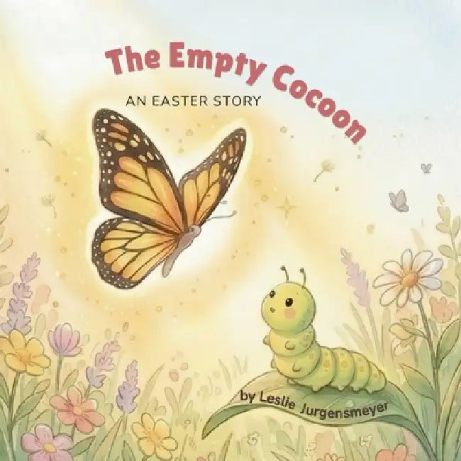 The Empty Cocoon by Leslie Jurgensmeyer