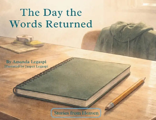 The Day The Words Returned by Amanda Legaspi, Jasper Legaspizion