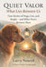 Quiet Valor, What Lies Between Us: True Stories of Dogs, Cats, and People, and What Passes Between Them by Larry Nouvel