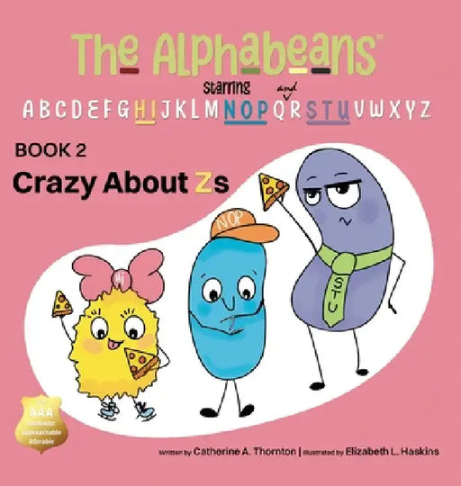 Crazy About Zs by Catherine A. Thornton, Elizabeth L. Haskins
