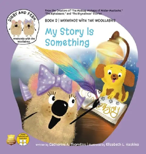 My Story Is Something by Catherine A. Thornton, Elizabeth L. Haskins