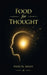 Food For Thought by Fritz N. Bailey
