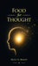 Food For Thought by Fritz N. Bailey