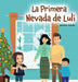 La Primera Nevada de Luli by Lourdes Fasani