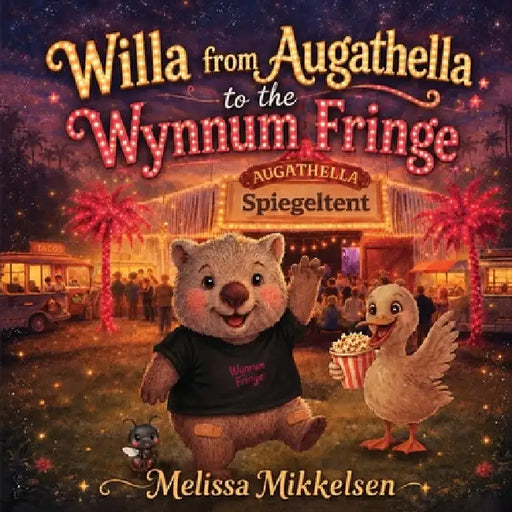 Willa from Augathella to the Wynnum Fringe by Melissa Mikkelsen