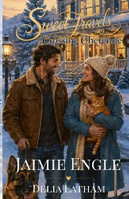 Crossing Cheyenne by Delia Latham, Jaimie Engle