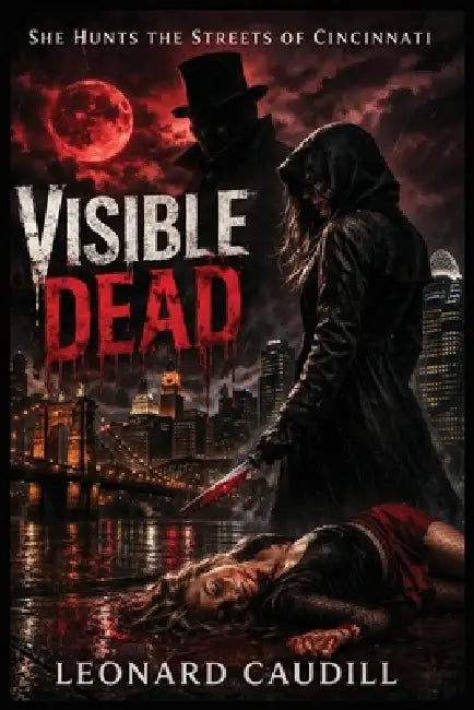 Visible Dead by Leonard Caudill