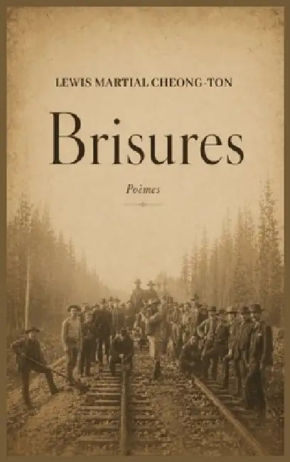 BRISURES Poèmes by Lewis Martial Cheongton