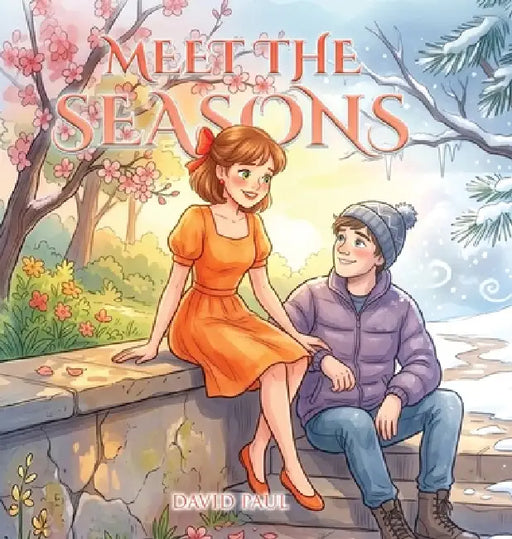 Meet the Seasons by David Paul