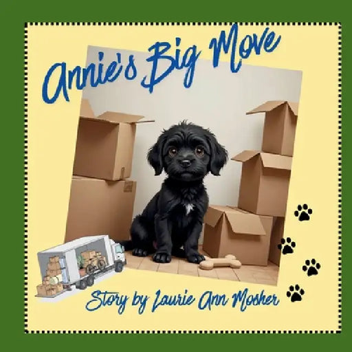 Annie's Big Move by Laurie Ann Mosher
