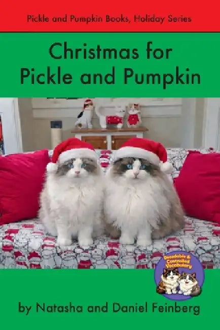 Christmas For Pickle And Pumpkin by Natasha Feinberg