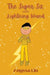 The Super Six and the Lightning Wand by Anyssa Lin