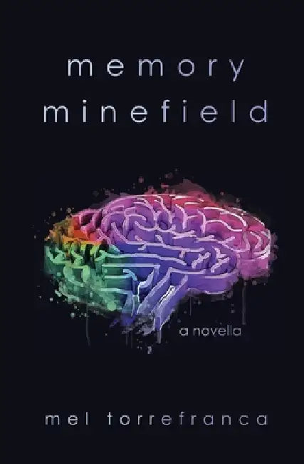 Memory Minefield by Mel Torrefranca