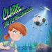 Claire vs The Flying Saucers by Charles Dunn