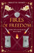 Fires of Freedom by Brigitte Cromey