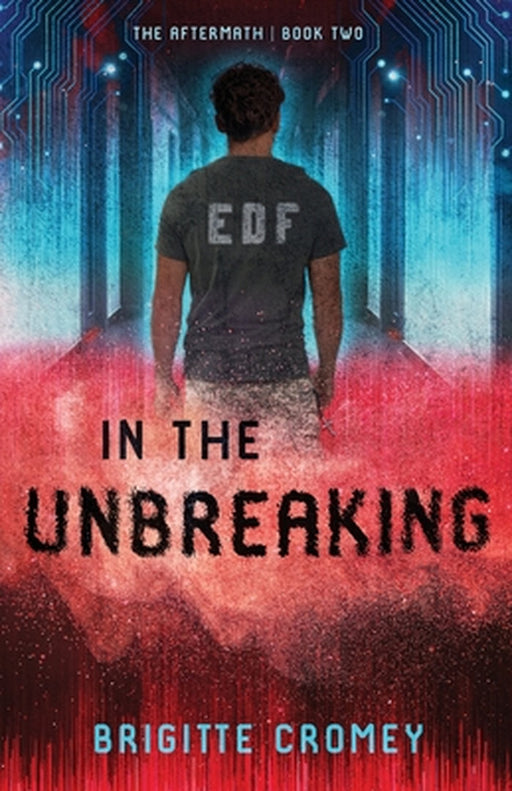 In the Unbreaking by Brigitte Cromey